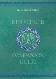 Title: Kin Seeker Companion Guide, Author: Naomi Ruth Eccles-Smith