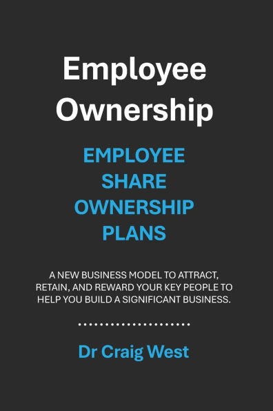 Employee Ownership: Employee Share Ownership Plans