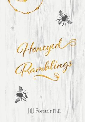 Honeyed Ramblings
