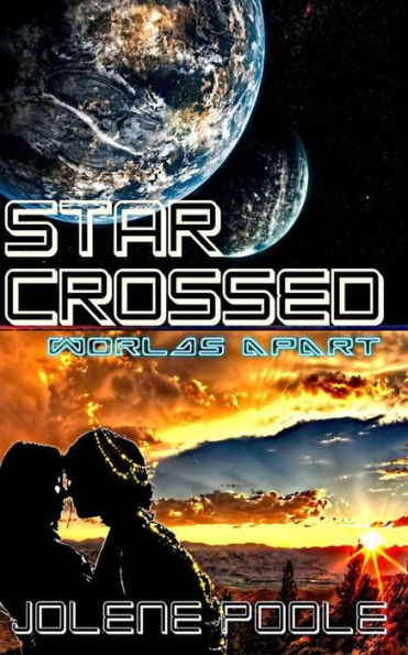 Star Crossed: Worlds Apart