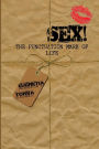 Sex!: The Punctuation Mark of Life