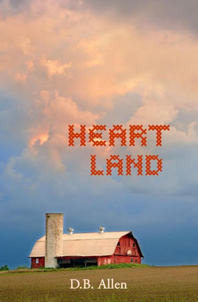 Heart Land: Love and Loss in the Heart of America