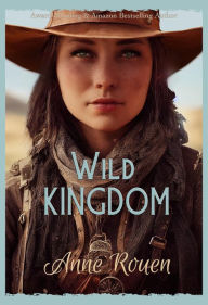 Title: Wild Kingdom, Author: Anne Rouen