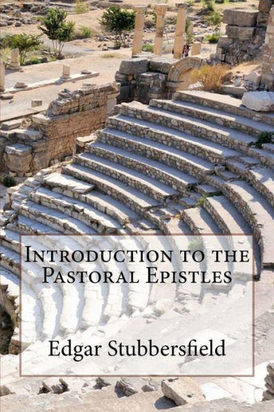 Introduction to the Pastoral Epistles