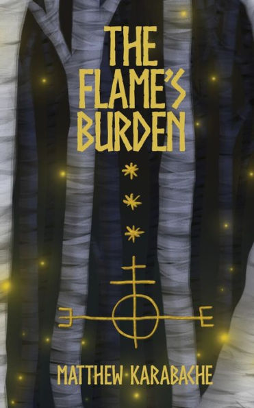 The Flame's Burden