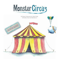 Title: Monster Circus, Author: Kristine Valenzuela