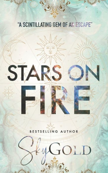 Stars on Fire: A Spectacular, Starlit Romance