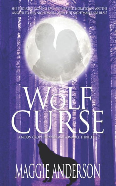 Wolf Curse: A Moon Grove Paranormal Romance Thriller
