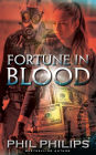 Fortune in Blood: A Mystery Suspense Crime Thriller