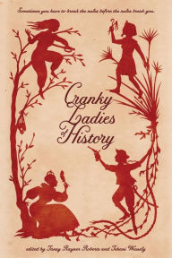 Title: Cranky Ladies of History, Author: Tehani Wessely