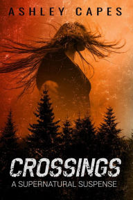 Title: Crossings, Author: Ashley Capes