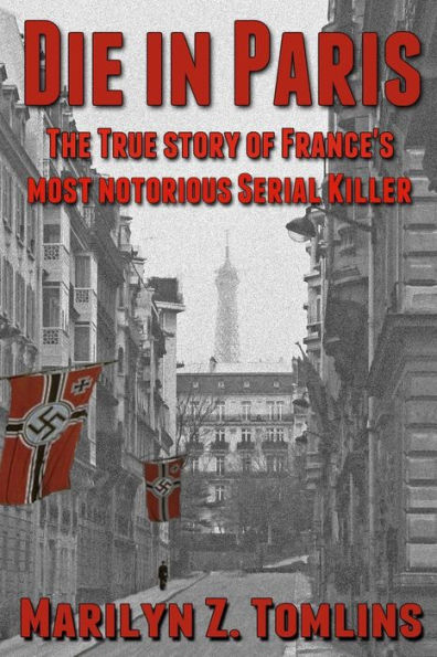 Die Paris: The true story of France's most notorious serial killer