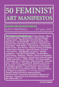 Title: 50 Feminist Art Manifestos, Author: Katy Deepwell