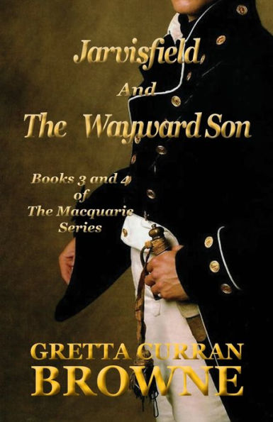 Jarvisfield and The Wayward Son
