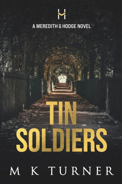 Tin Soldiers: A Meredith & Hodge Novel
