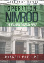 Operation Nimrod (Large Print): The Iranian Embassy Siege