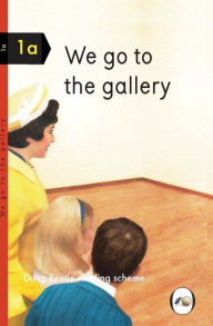 We Go to the Gallery