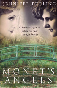 Title: Monet's Angels, Author: Jennifer Pulling