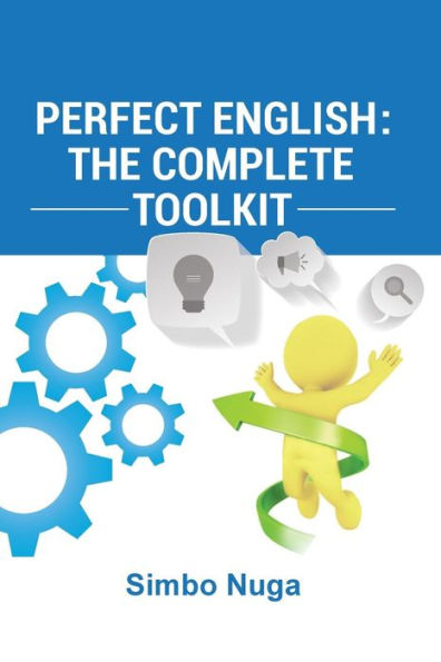 PERFECT ENGLISH: The Complete Toolkit