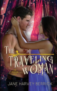 Title: The Traveling Woman, Author: Jane Harvey-Berrick