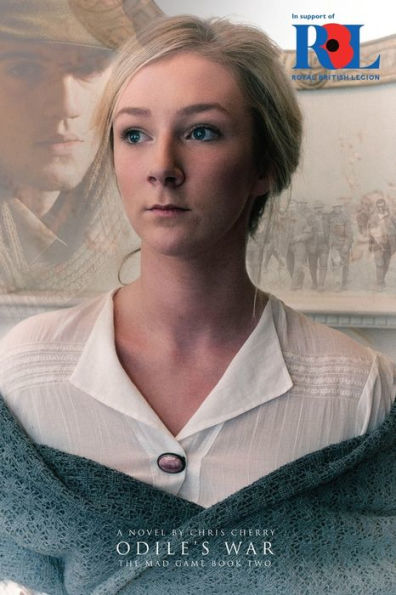 Odile's War: The Mad Game Book Two