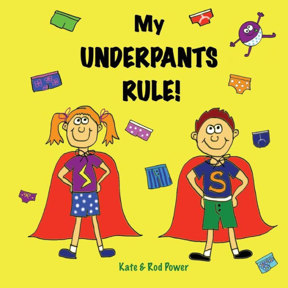 My Underpants Rule