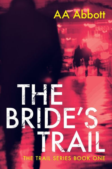 The Bride's Trail