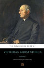 The Wimbourne Book of Victorian Ghost Stories: Volume 7: