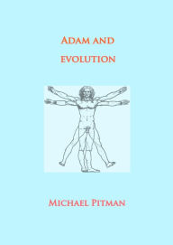 Title: Adam and Evolution, Author: Michael Pitman