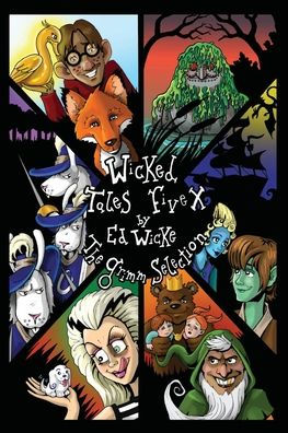 Wicked Tales Five X: The Grimm Selection
