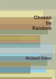 Title: Chosen by Random, Author: Richard Green