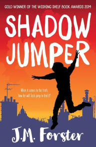 Title: Shadow Jumper, Author: J M Forster