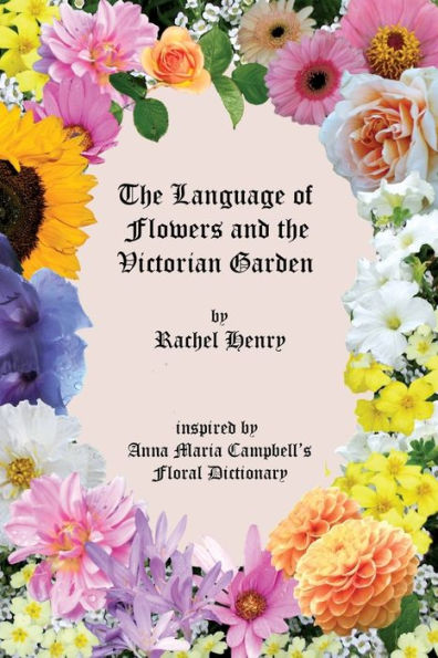 The Language of Flowers and the Victorian Garden