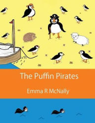 Title: The Puffin Pirates, Author: Emma R McNally