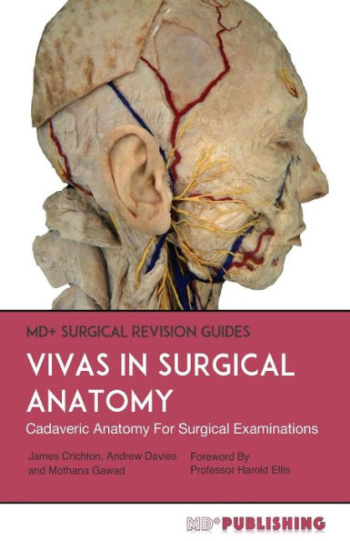 Vivas In Surgical Anatomy: Cadaveric Anatomy Vivas For Surgical Examinations