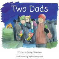 Title: Two Dads: A book about adoption, Author: Carolyn Robertson