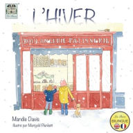Title: L'Hiver: Winter, Author: Mandie Davis