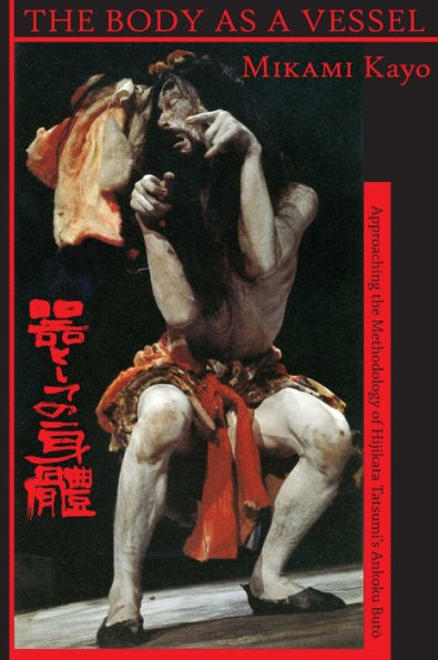 The Body as a Vessel