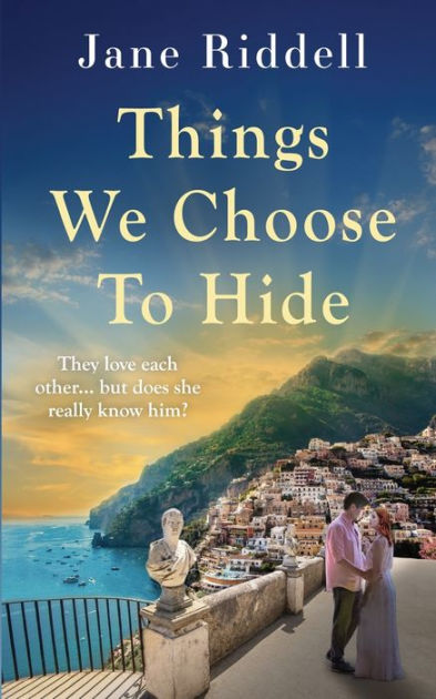 Things We Choose to Hide by Jane Riddell, Paperback | Barnes & Noble®
