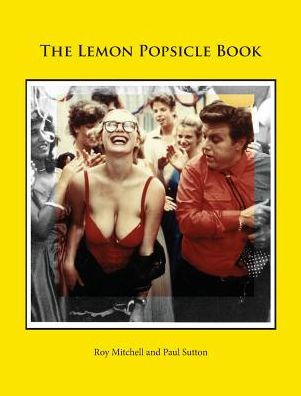 The Lemon Popsicle Book (Hardback Limited Edition)