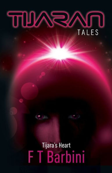 Tijara's Heart: Book IV - Official Edition