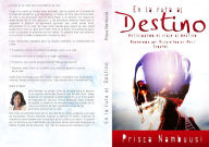 Title: En La Ruta Al Destino: Anticipando el viaje al destino, Author: Nambuusi Prisca