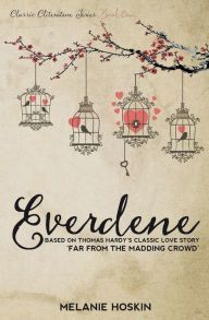 Title: Everdene, Author: Melanie Hoskin