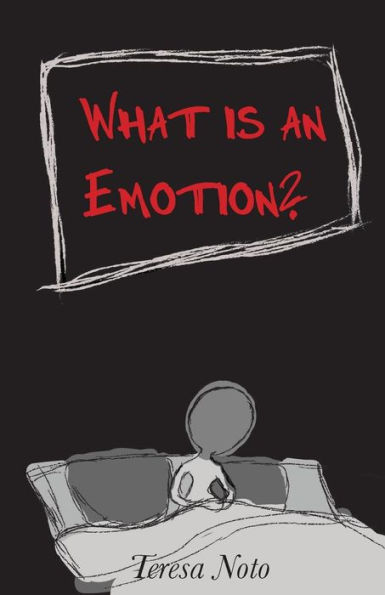 What is an Emotion?