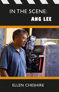 Title: In The Scene: Ang Lee, Author: Ellen Cheshire