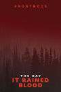 The Day It Rained Blood: Bourbon Kid & Red Mohawk