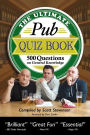 The Ultimate Pub Quiz Book: 500 Questions on General Knowledge