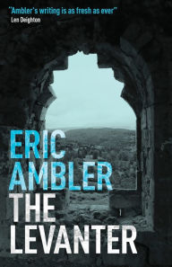 Title: The Levanter, Author: Eric Ambler