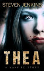 Thea: A Vampire Story