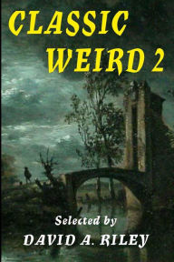Title: Classic Weird 2, Author: E. F. Benson